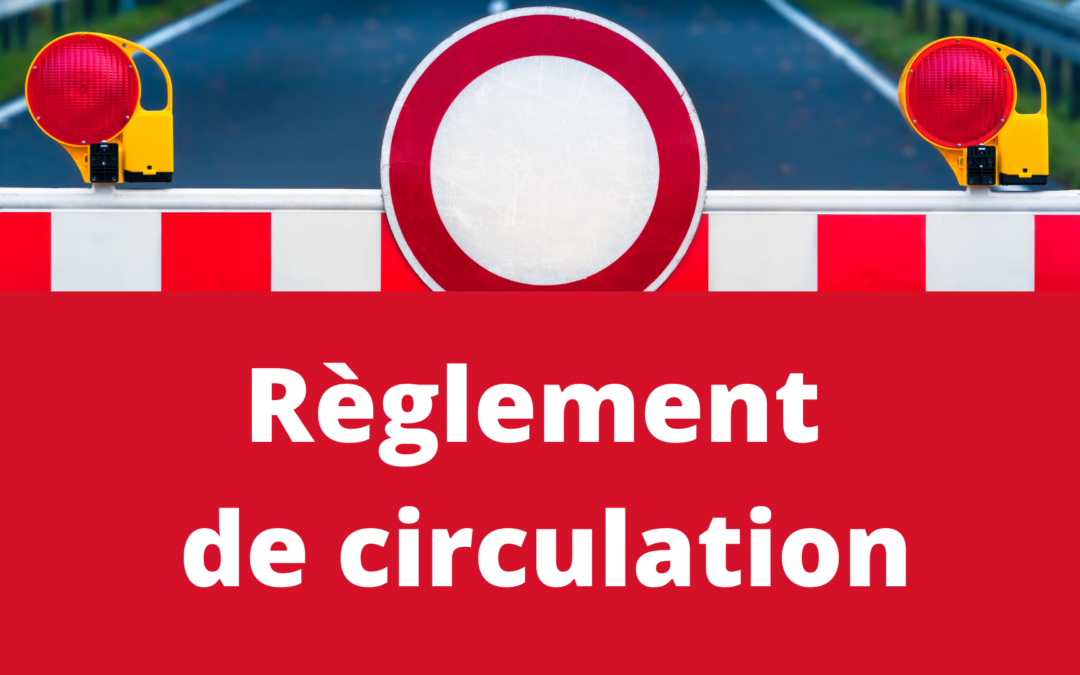 Règlement de la circulation – Rue des Forges Weiler-la-Tour