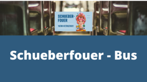 Info Bus - Schueberfouer