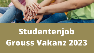 Studentenjob – Grouss Vakanz 2023