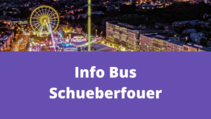 Info Bus - Schueberfouer