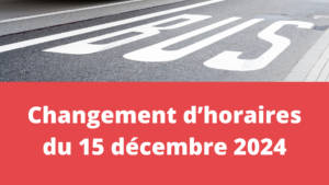 Info RGTR - Changement d’horaires du 15 décembre 2024