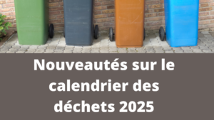 Nouveautés sur le calendrier des déchets 2025