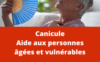 Canicule – Aide aux personnes âgées et vulnérables